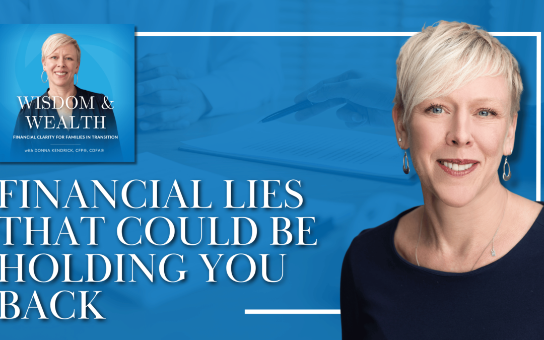 5 Financial Lies That May Be Holding You Back